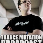 Trance Mutation Broadcast flyer
